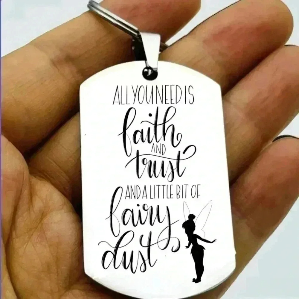 Peter pan tinker Bell all you need is faith and trust and fairy dust Hot Keychai
